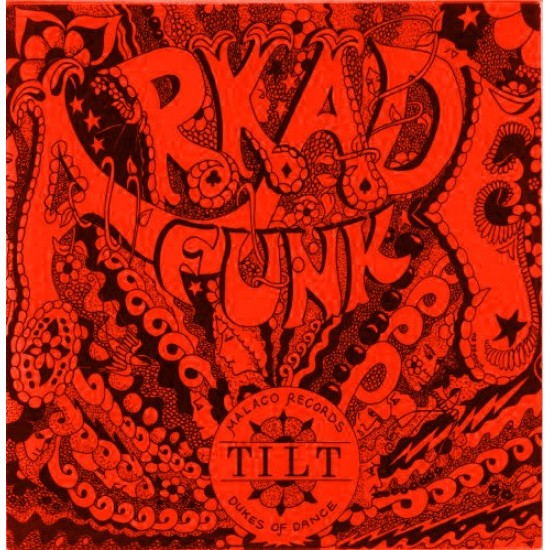 Tilt - Arkade Funk (12") Tilt - Arkade Funk (12")