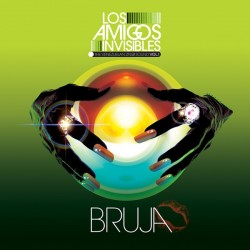 Los Amigos Invisibles - Bruja (12")  Los Amigos Invisibles - Bruja (12")