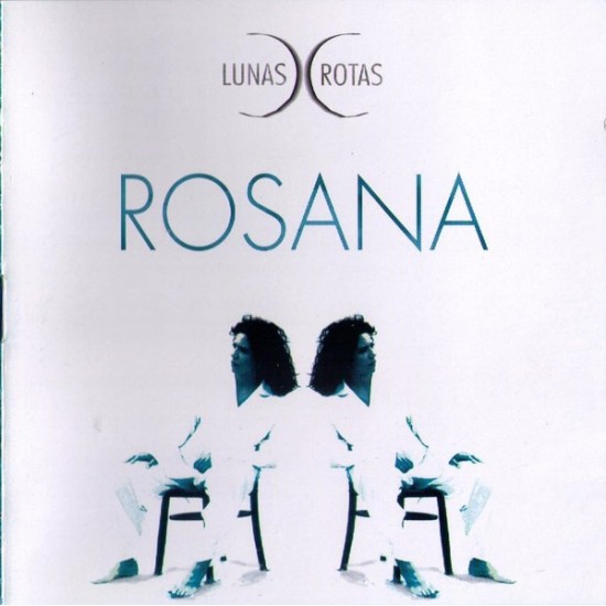 Rosana - Lunas Rotas (CD) 