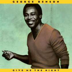 George Benson - Give Me The Night (LP - 180g) George Benson - Give Me The Night (LP - 180g)