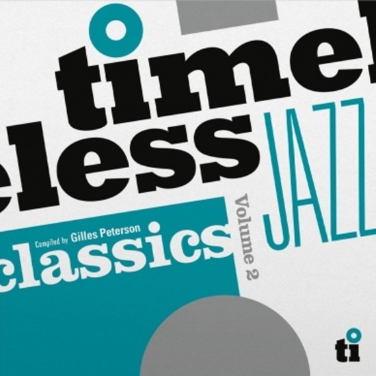 Gilles Peterson - Timeless Jazz Classics Volume 2 (2xLP - RSD Limited Numbered Edition - Blue)