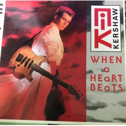 Nik Kershaw ‎- When A Heart Beats (12")