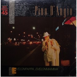 Pino D' Angio ‎- Evelonpappa, Evelonmamma (12") 