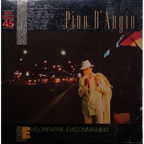 Pino D' Angio ‎- Evelonpappa, Evelonmamma (12") 