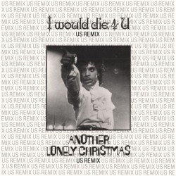 Prince And The Revolution – I Would Die 4 U (US Remix) / Another Lonely Christmas (US Remix) (12")  Prince And The Revolution – I Would Die 4 U (US Remix) / Another Lonely Christmas (US Remix) (12")