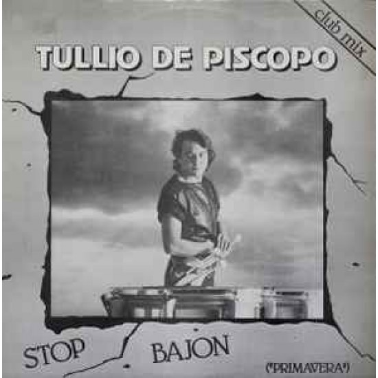 Tullio De Piscopo - Stop Bajon (Primavera) (12") Tullio De Piscopo - Stop Bajon (Primavera) (12")
