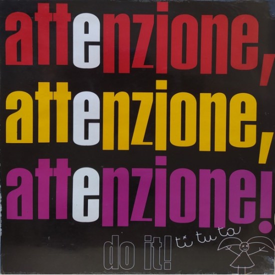 Do It! - Attenzione / Ti Tu Ta (12") Do It! - Attenzione / Ti Tu Ta (12")