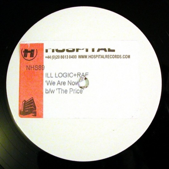 Ill Logic + DJ Raf - We Are Now b/w The Price (12" - Promo)