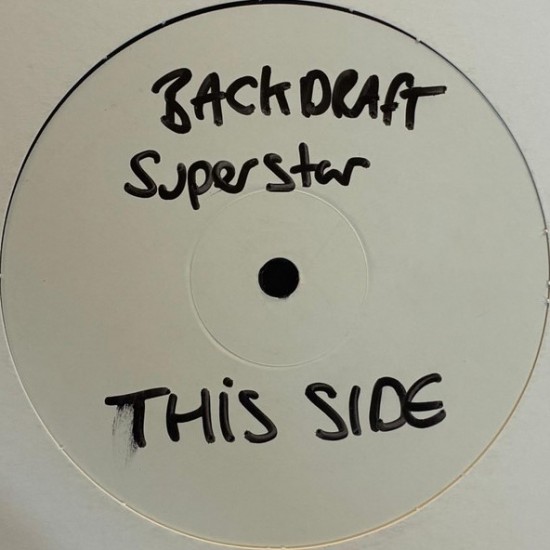 Backdraft - Superstar (12")