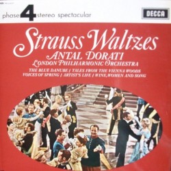 Strauss - Antal Dorati, London Philharmonic Orchestra - Strauss Waltzes (LP) 