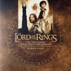 Howard Shore ‎- The Lord Of The Rings: The Two Towers (Original Motion Picture Soundtrack) (2xLP) 