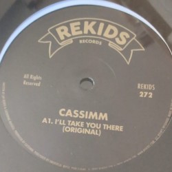 CASSIMM - I'll Take You There (12") CASSIMM - I'll Take You There (12")