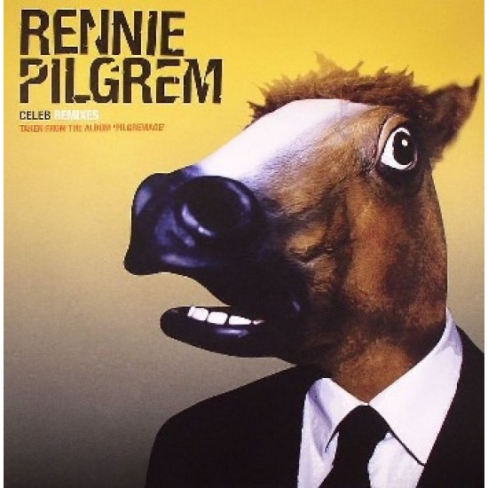 Rennie Pilgrem ‎- Celeb (Remixes) (12") 