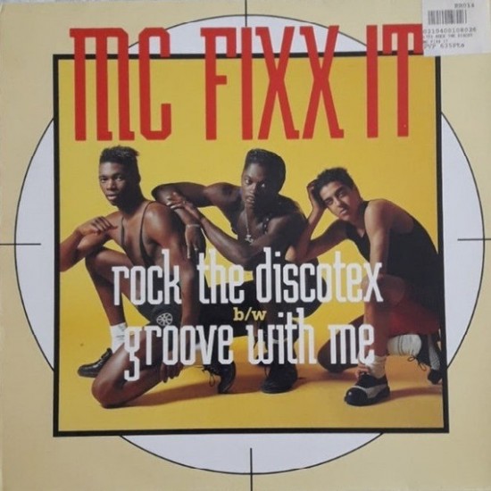 MC Fixx It - Rock The Discotex / Groove With Me (12") MC Fixx It - Rock The Discotex / Groove With Me (12")