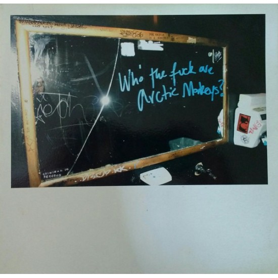 Arctic Monkeys - Who The Fuck Are Arctic Monkeys? (10") Arctic Monkeys - Who The Fuck Are Arctic Monkeys? (10")