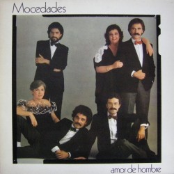 Mocedades - Amor De Hombre (LP - Gatefold)  Mocedades - Amor De Hombre (LP - Gatefold)