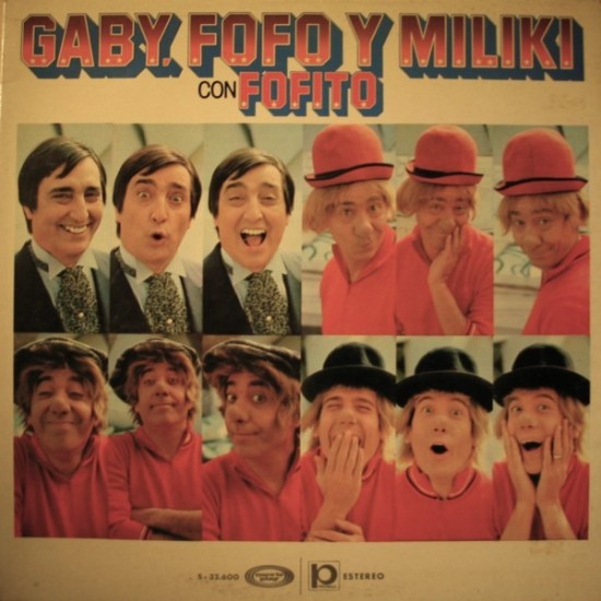 Gaby, Fofo y Miliki con Fofito – Gaby, Fofo y Miliki con Fofito (LP - Gatefold) Gaby, Fofo y Miliki con Fofito – Gaby, Fofo y Miliki con Fofito (LP - Gatefold)