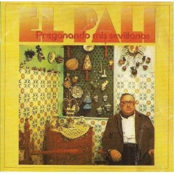El Pali ‎- Pregonando Mis Sevillanas (LP) 