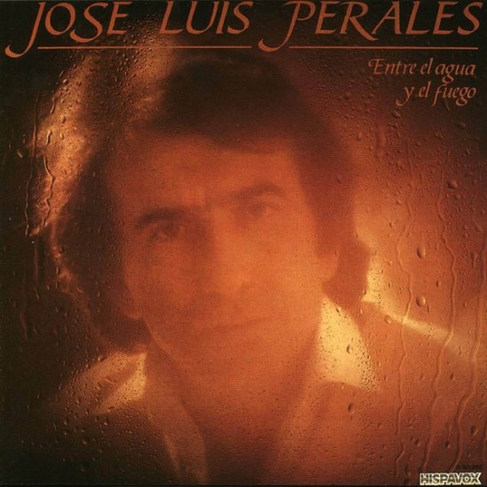 Jose Luis Perales - Entre El Agua Y El Fuego (LP) Jose Luis Perales - Entre El Agua Y El Fuego (LP)