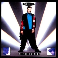 Vanilla Ice - To The Extreme (LP) Vanilla Ice - To The Extreme (LP)