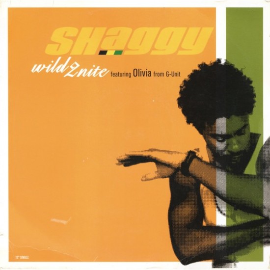 Shaggy Featuring Olivia - Wild 2nite (12") 