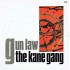 The Kane Gang - Gun Law (12") 