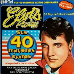 Elvis Presley - Sus 40 Mayores Éxitos (2xLP - Edicion Limitada)  Elvis Presley - Sus 40 Mayores Éxitos (2xLP - Edicion Limitada)