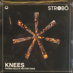 Fatima Hajji & Héctor Oaks - Knees (12")