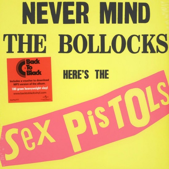 Sex Pistols - Never Mind The Bollocks, Here's The Sex Pistols (LP - 180g) Sex Pistols - Never Mind The Bollocks, Here's The Sex Pistols (LP - 180g)