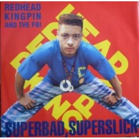 Redhead Kingpin And The FBI ‎- Superbad, Superslick (12") 