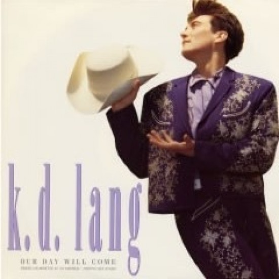 k.d. lang - Our Day Will Come (12")