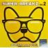 Super Breakz Vol.2 (12" EP)