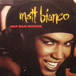 Matt Bianco - Wap Bam Boogie (12")  Matt Bianco - Wap Bam Boogie (12")