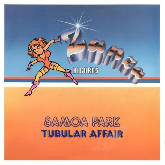 Samoa Park - Tubular Affair (12") Samoa Park - Tubular Affair (12")