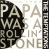 The Temptations - Papa Was A Rollin' Stone (Remix 1987) (12") The Temptations - Papa Was A Rollin' Stone (Remix 1987) (12")