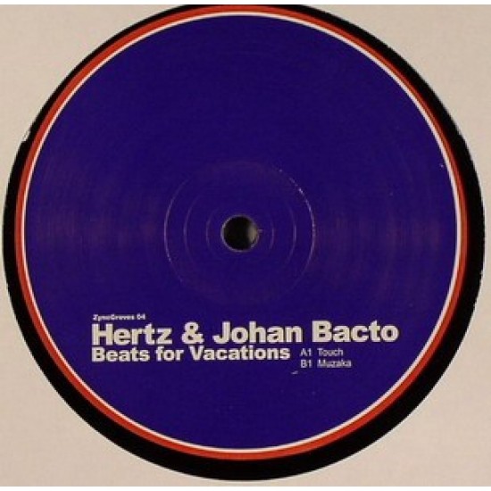 Hertz & Johan Bacto ‎- Beats For Vacations (12") 