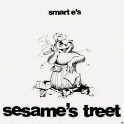 Smart E's - Sesame's Treet (12") 