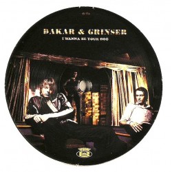 Dakar & Grinser - I Wanna Be Your Dog (12") Dakar & Grinser - I Wanna Be Your Dog (12")