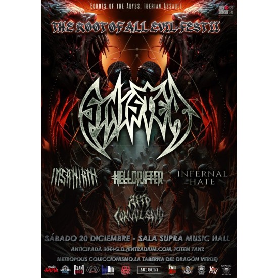The Root of All Evil Fest II - Sinister @supraMusicHall The Root of All Evil Fest II - Sinister @supraMusicHall