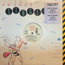 Ten City - That's The Way Love Is (12")