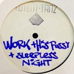 Mad8 + Celeda - Work This Pussy Sleepless Night (12")
