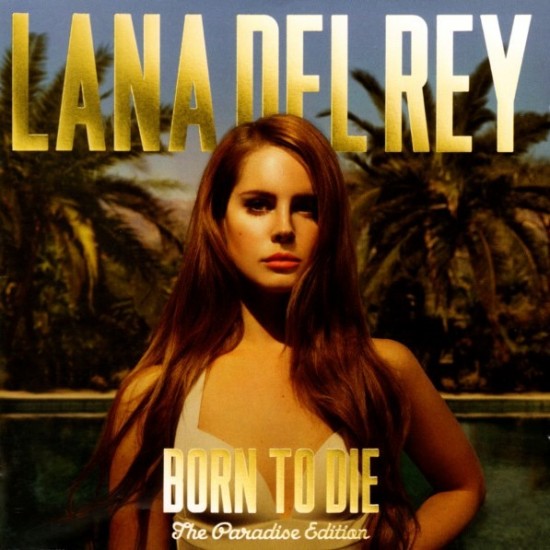 Lana Del Rey - Born To Die (The Paradise Edition) (2xCD)