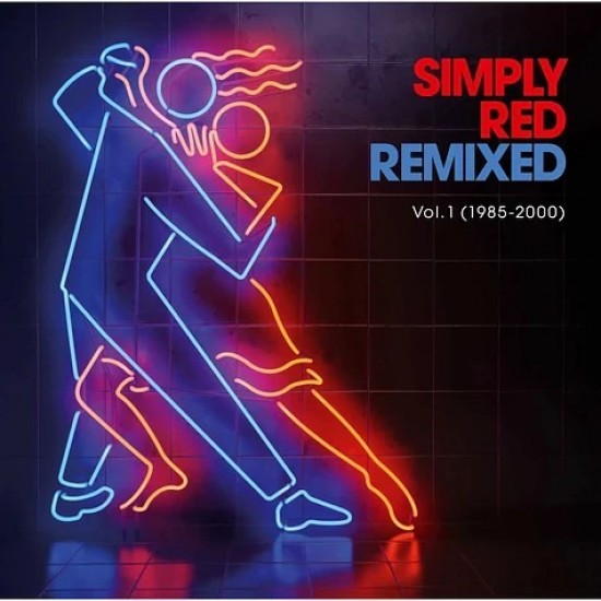 Simply Red - Remixed Vol. 1 (1985 – 2000) (2xLP - Limited Edtion RSD - Red & Blue)