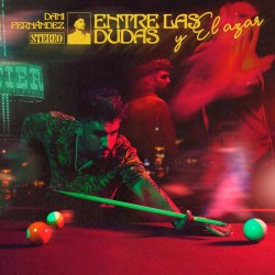 Dani Fernández - Entre Las Dudas Y El Azar (LP - Limited Edition)