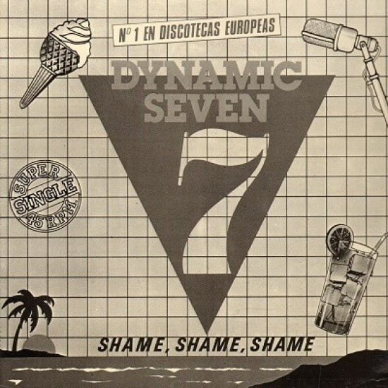 Dynamic Seven - Shame, Shame, Shame (12")*