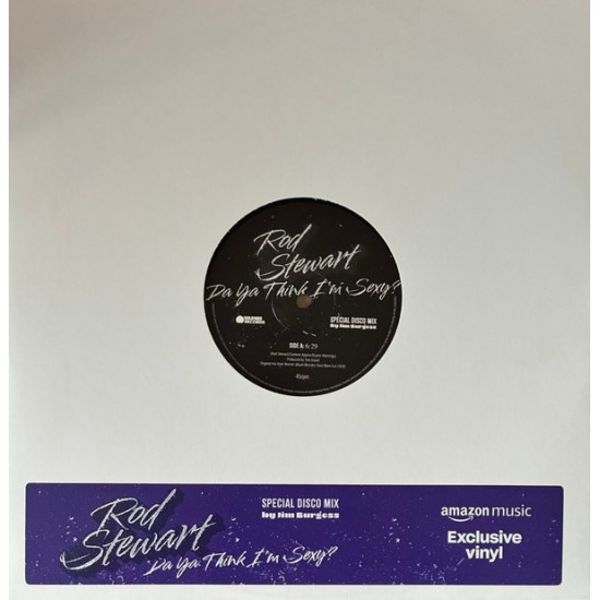 Rod Stewart - Da Ya Think I'm Sexy? (12" - Jim Burgess Special Disco Mix)