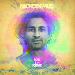 Nickodemus - Soul & Science (LP)