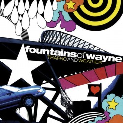 Fountains Of Wayne - Traffic And Weather (CD)