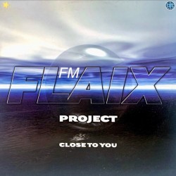 Flaix Project - Close To You (12")* 