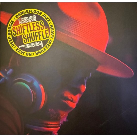 DJ Perry Louis (JazzCotech) - Shiftless Shuffle (Dancefloor Jazz Compilation!) (2x12" - Compilation) 